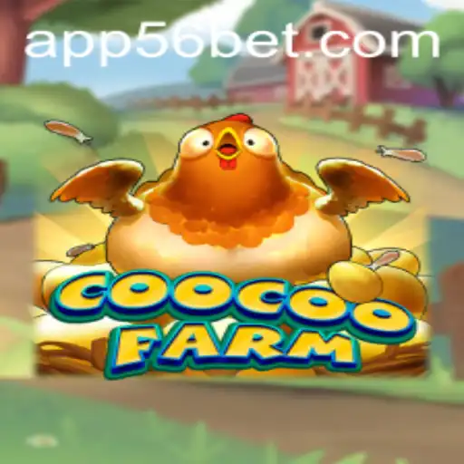 CooCooFarm: An Immersive Gaming Experience with 56bet